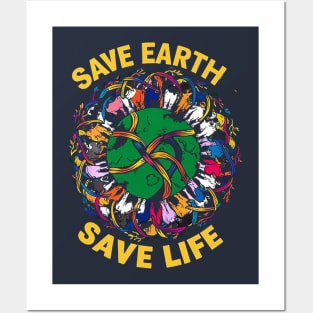 Save Earth, Save Life! Posters and Art